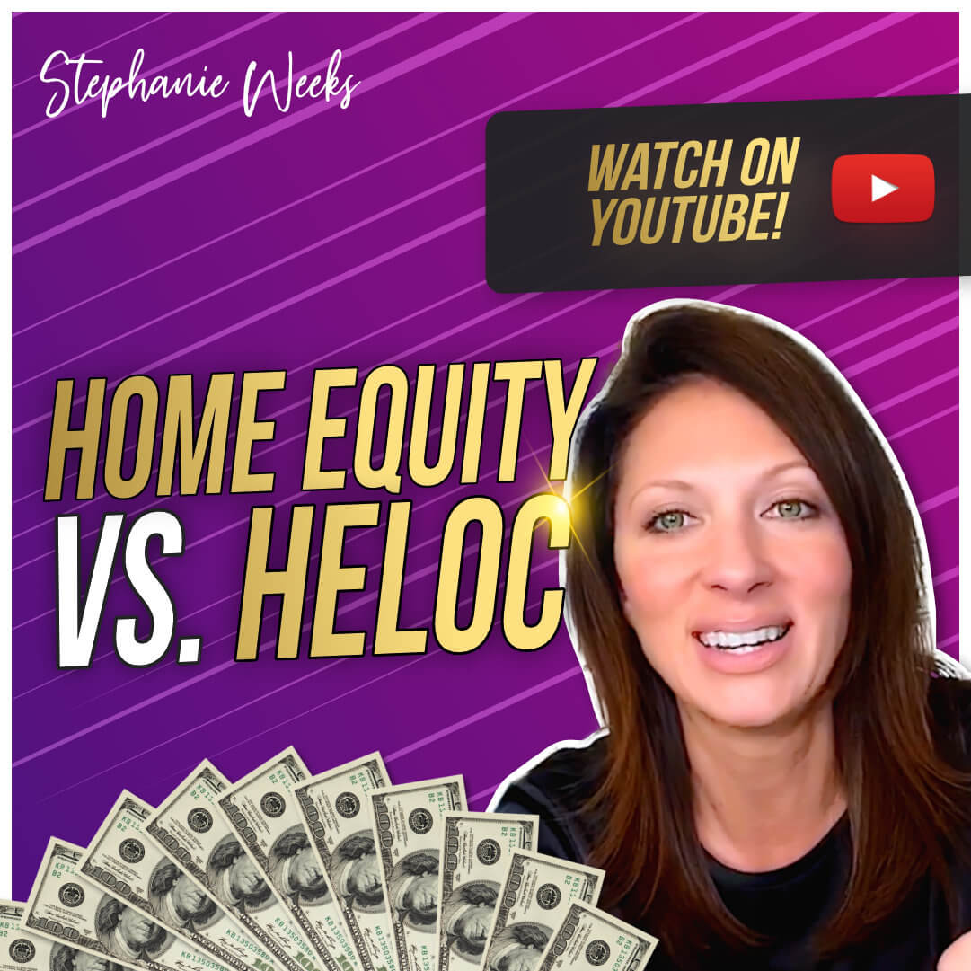 Stephanie Weeks Home Equity Line Of Credit Vs Home Equity Loan